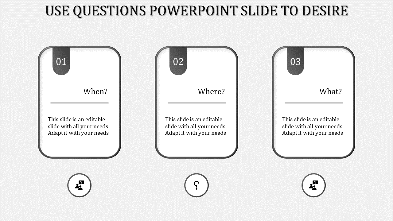 Free - Get our Predesigned Questions PPT and Google Slide Themes